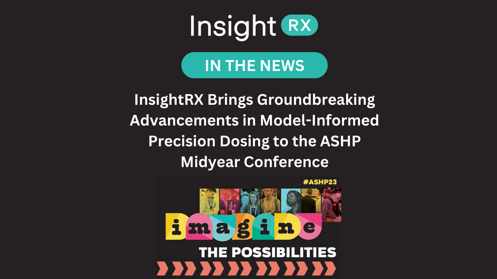 InsightRX Brings Groundbreaking Advancements in ModelInformed